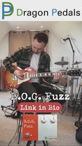 Load and play video in Gallery viewer, Dragon Pedals, guitar effects pedal, B.O.G. Fuzz, BOG Fuzz, fuzz pedal, fuzz pedals, boutique fuzz pedal, boutique fuzz pedals
