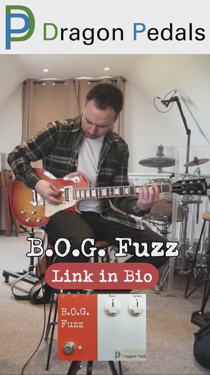 Dragon Pedals, guitar effects pedal, B.O.G. Fuzz, BOG Fuzz, fuzz pedal, fuzz pedals, boutique fuzz pedal, boutique fuzz pedals